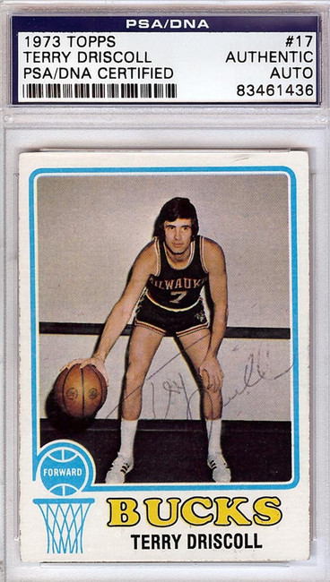 Terry Driscoll Autographed 1973 Topps Card #17 Milwaukee Bucks PSA/DNA #83461436