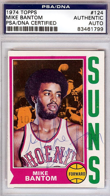 Mike Bantom Autographed 1974 Topps Card #124 Phoenix Suns PSA/DNA #83461799