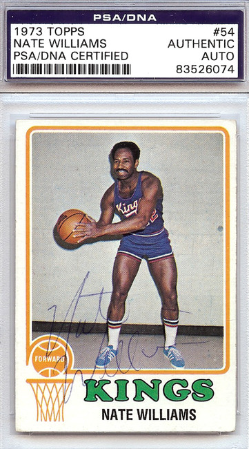 Nate Williams Autographed 1973 Topps Card #54 Kansas City Kings PSA/DNA #83526074