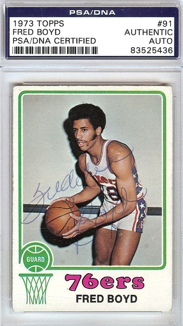 Fred Boyd Autographed 1973 Topps Card #91 Philadelphia 76ers PSA/DNA #83525436