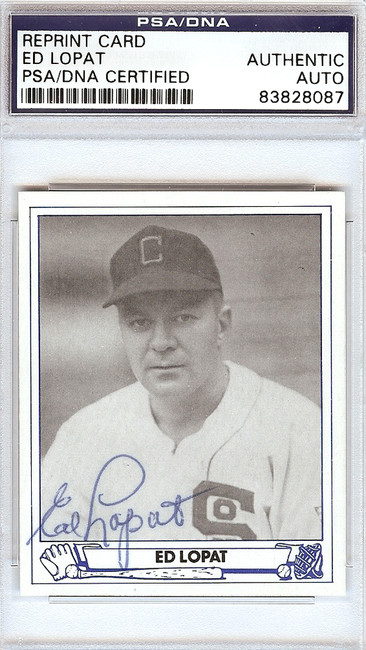 Ed Lopat Autographed 1945 Play Ball Reprint Card #17 Chicago White Sox PSA/DNA #83828087