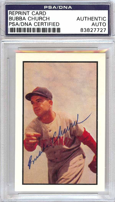 Bubba Church Autographed 1953 Bowman Reprint Card #138 Cincinnati Reds PSA/DNA #83827727