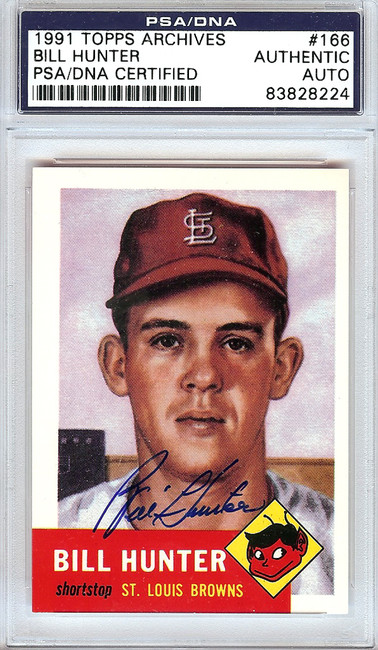 Bill Hunter Autographed 1991 Topps Archives 1953 Reprint Card #166 St. Louis Browns PSA/DNA #83828224