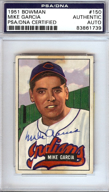 Mike Garcia Autographed 1951 Bowman Card #150 Cleveland Indians PSA/DNA #83861739