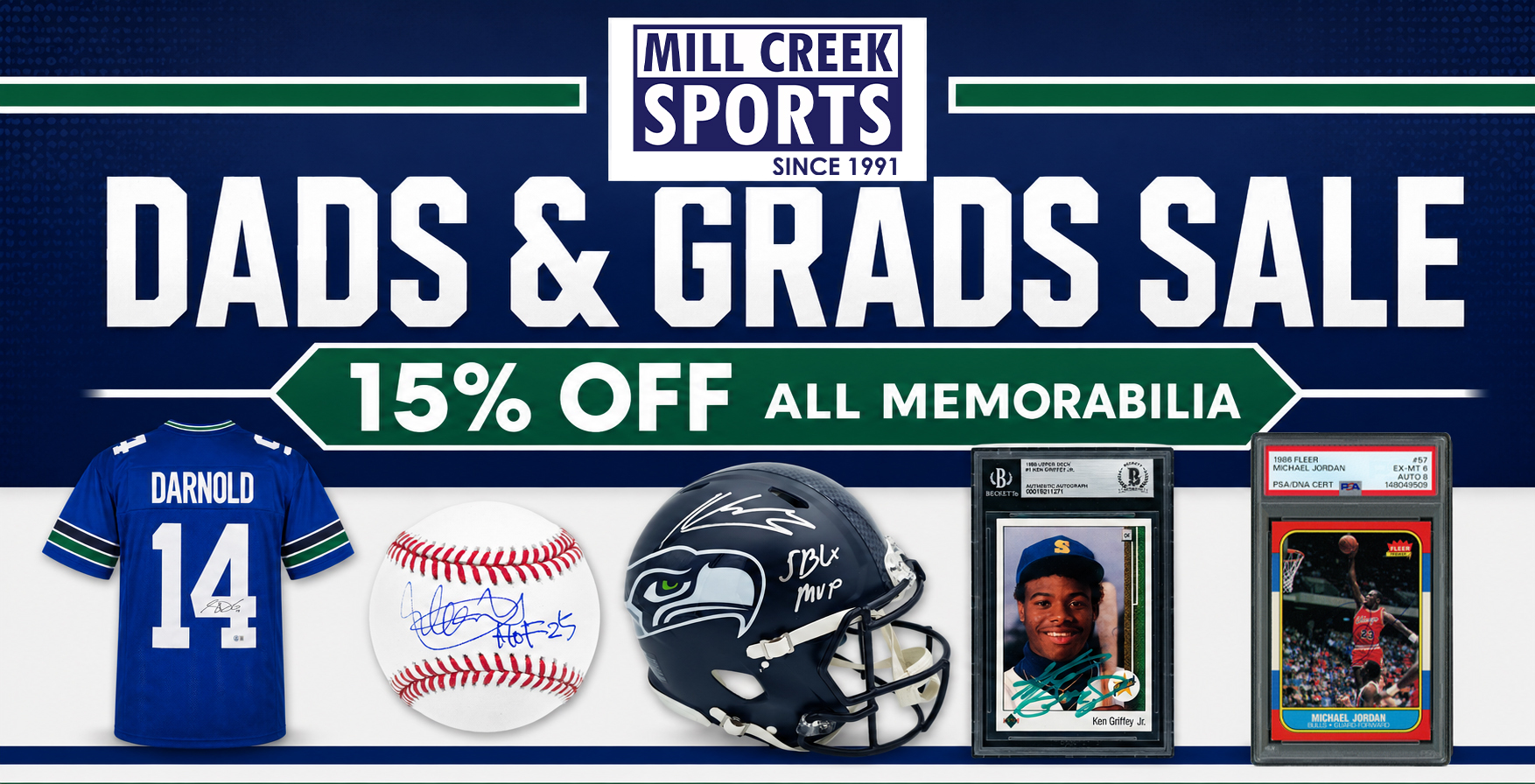 Dads and Grads Sale - 15% Off All Memorabilia at Mill Creek Sports