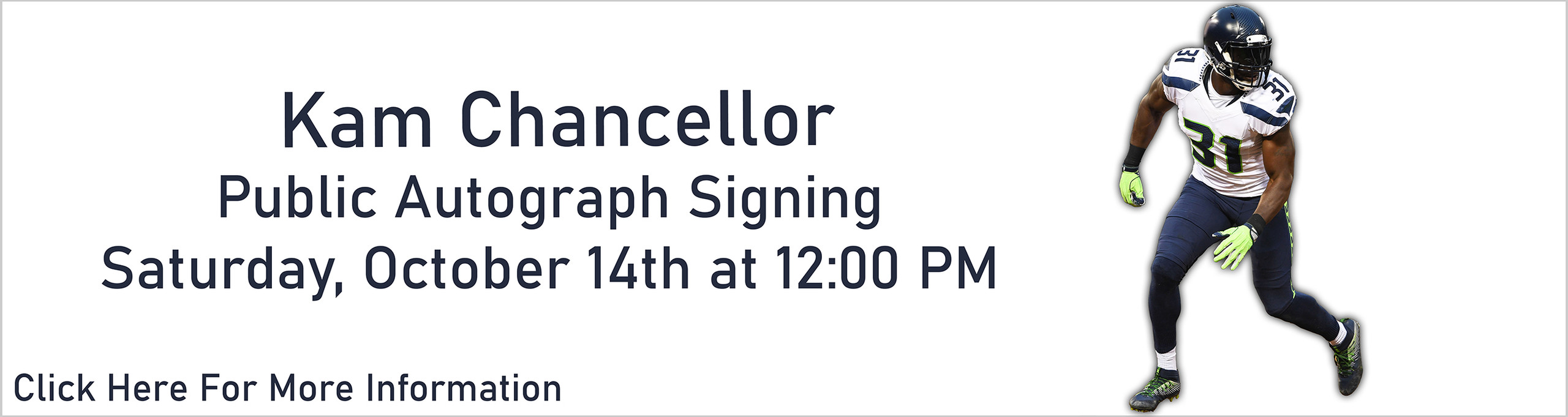 Autograph Signing Ticket For Kam Chancellor On Saturday, October 14th at  12:00 PM - Mill Creek Sports