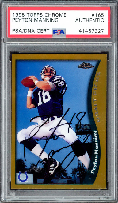 Peyton Manning Autographed 1998 Topps Chrome Rookie Card