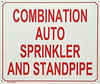 COMBINATION AUTO SPRINKLER AND STANDPIPE   Sign