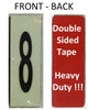 PHOTOLUMINESCENT DOOR NUMBER 8 SAFETY SIGNHEAVY DUTY / GLOW IN THE DARK "DOOR NUMBER" SAFETY SIGNHEAVY DUTY PHOTOLUMINESCENT DOOR NUMBER 8 SAFETY SIGNHEAVY DUTY / GLOW IN THE DARK "DOOR NUMBER" SAFETY SIGNHEAVY DUTY