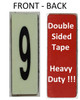 PHOTOLUMINESCENT DOOR NUMBER 9 SAFETY SIGNHEAVY DUTY / GLOW IN THE DARK "DOOR NUMBER NINE" SAFETY SIGNHEAVY DUTY PHOTOLUMINESCENT DOOR NUMBER 9 SAFETY SIGNHEAVY DUTY / GLOW IN THE DARK "DOOR NUMBER NINE" SAFETY SIGNHEAVY DUTY