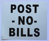 POST NO BILLS BUILDING SIGN POST NO BILLS BUILDING SIGN