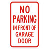 NO PARKING IN FRONT OF GARAGE DOOR HPD SIGN NO PARKING IN FRONT OF GARAGE DOOR HPD SIGN