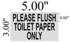 PLEASE FLUSH TOILET PAPER ONLY DOB SIGN PLEASE FLUSH TOILET PAPER ONLY DOB SIGN