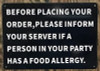 BEFORE PLACING ORDER - FOOD ALERGY DOB SIGN BEFORE PLACING ORDER - FOOD ALERGY DOB SIGN