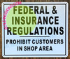 FEDERAL & INSURANCE REGULATIONS SIGN FEDERAL & INSURANCE REGULATIONS SIGN