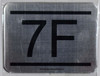 APARTMENT NUMBER SIGN 7F -BRUSHED ALUMINUM APARTMENT NUMBER SIGN 7F -BRUSHED ALUMINUM