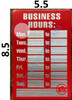 BUSINESS HOURS SIGN- RED WITH BRUSHED ALUMINUM LETTERS