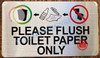 PLEASE FLUSH TOILET PAPER ONLY SIGN- BRUSHED ALUMINUM