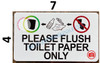 PLEASE FLUSH ONLY TOILET PAPER SIGN- WHITE