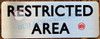 RESTRICTED AREA BUILDING SIGN