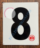 NUMBER 8 SignWHITE