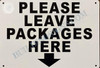 Please Leave Packages Here DOB SIGN Please Leave Packages Here DOB SIGN