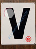 Large Letter V -Metal SignParking LOT Sign