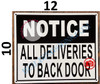 Notice: All Deliveries to Back Door SIGNAGE