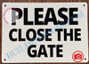 Please Close The GATE Sign
