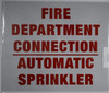 FIRE DEPT Connection - AUTO Sprinkler  Hpd Sign FIRE DEPT Connection - AUTO Sprinkler  Hpd Sign