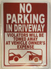 NO Parking in Driveway Sign NO Parking in Driveway Sign