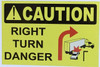 Caution Right Turn Danger Sticker - Truck Safety Sticker