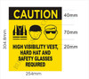 Construction PPE SignHIGH VISIBILTY Vest, Hard HAT and Safety Glasses REUIRED DOB SIGN Construction PPE SignHIGH VISIBILTY Vest, Hard HAT and Safety Glasses REUIRED DOB SIGN