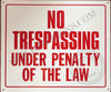 NO TRESPASSING Under Penalty of Law HPD SIGN NO TRESPASSING Under Penalty of Law HPD SIGN
