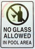 NO Glass Allowed in Pool Area DOB SIGN NO Glass Allowed in Pool Area DOB SIGN