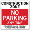 CONSTRUCTION ZONE NO PARKING VIOLATORS WILL BE TOWED SIGN. CONSTRUCTION ZONE NO PARKING VIOLATORS WILL BE TOWED SIGN.