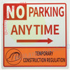 NO PARKING ANYTIME WITH RIGHT ARROW SIGN NO PARKING ANYTIME WITH RIGHT ARROW SIGN