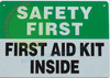 FIRST AID KIT INSIDE BUILDING SIGN FIRST AID KIT INSIDE BUILDING SIGN
