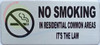 NO SMOKING IN RESIDENTIAL AREAS IT THE LAW HPD SIGN NO SMOKING IN RESIDENTIAL AREAS IT THE LAW HPD SIGN