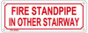FIRE Standpipe in Other Stairway Sign