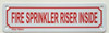 FIRE Sprinkler Riser Inside   Fire Department Sign FIRE Sprinkler Riser Inside   Fire Department Sign
