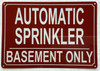 AUTOMATIC SPRINKLER IN BASEMENT ONLY SAFETY SIGN