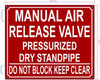 NYC MANUAL AIR RELEASE VALVE PRESSURIZED DRY STANDPIPE SIGN