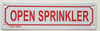 OPEN SPRINKLER   Sign