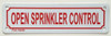 OPEN SPRINKLER CONTROL   Sign