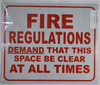 FIRE Regulation Demand That This Space BE Clear at All Times Sign FIRE Regulation Demand That This Space BE Clear at All Times Sign