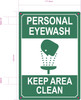 FD PERSONAL EYE WASH KEEP AREA CLEAN SIGN