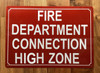 FD FIRE DEPARTMENT CONNECTION HIGH ZONE SIGN