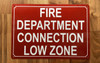 FD FIRE DEPARTMENT CONNECTION LOW ZONE SIGN