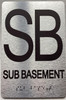 HPD FLOOR NUMBER SIGN WITH RAISED LETTERS THE PARK AVE LINE (SUB BASEMENT)